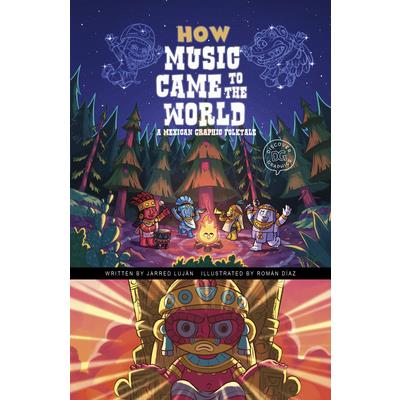 How Music Came to the World