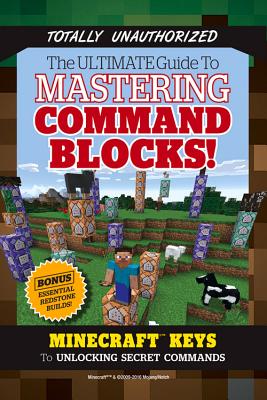 The Ultimate Guide to Mastering Command Blocks!