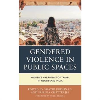 Gendered Violence in Public Spaces