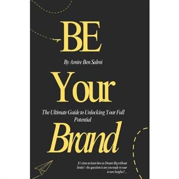 Be Your Brand