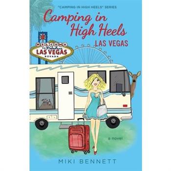 Camping in High Heels