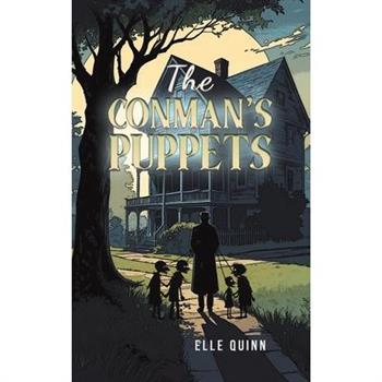 The Conman's Puppets