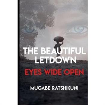 The Beautiful Letdown - Eyes Wide Open