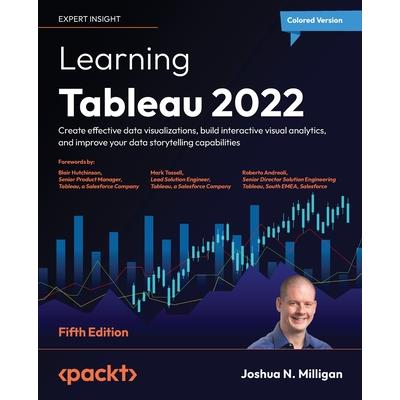 Learning Tableau 2022 - Fifth Edition