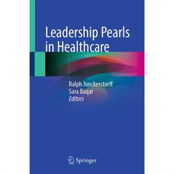 Leadership Pearls in Healthcare