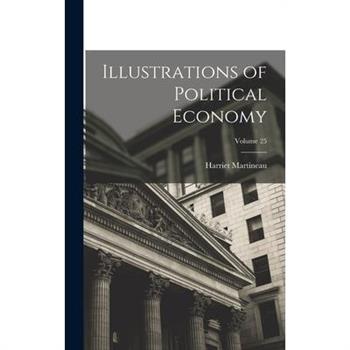 Illustrations of Political Economy; Volume 25