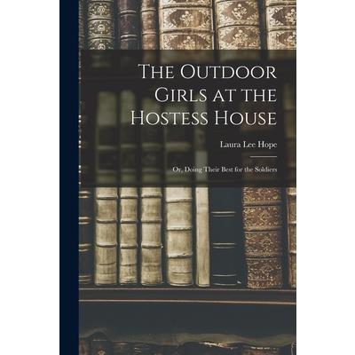 The Outdoor Girls at the Hostess House