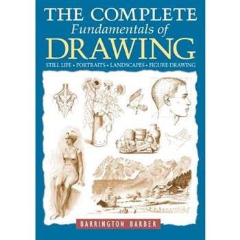 The Complete Fundamentals of Drawing