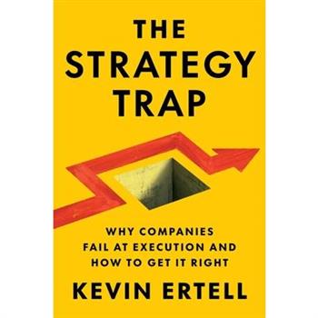 The Strategy Trap
