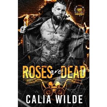 Roses Are Dead