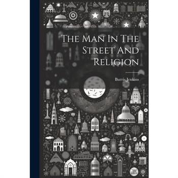 The Man In The Street And Religion