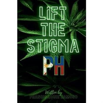 Lift the Stigma PH
