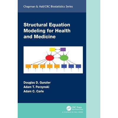 Structural Equation Modeling for Health and Medicine