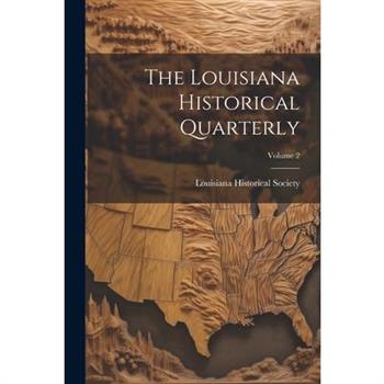 The Louisiana Historical Quarterly; Volume 2