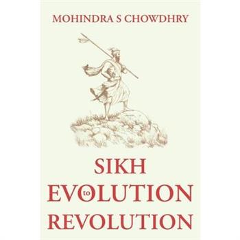 Sikh Evolution to Revolution