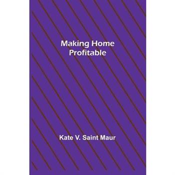 Making Home Profitable