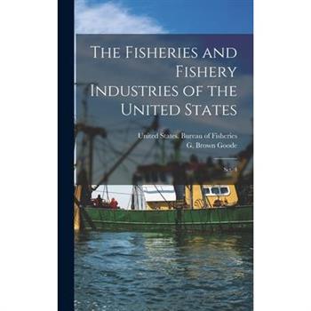 The Fisheries and Fishery Industries of the United States