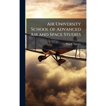 Air University School of Advanced Air and Space Studies