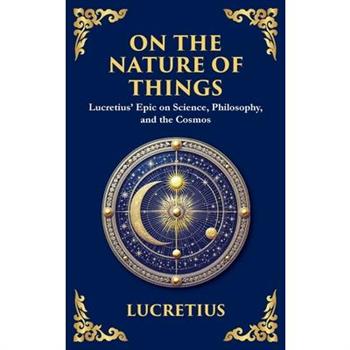 On the Nature of Things