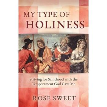 My Type of Holiness