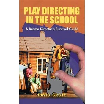 Play Directing in the School