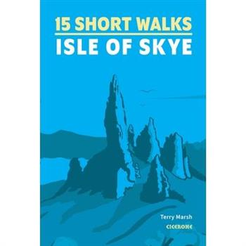 15 Short Walks on the Isle of Skye