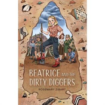 Beatrice and the Dirty Diggers