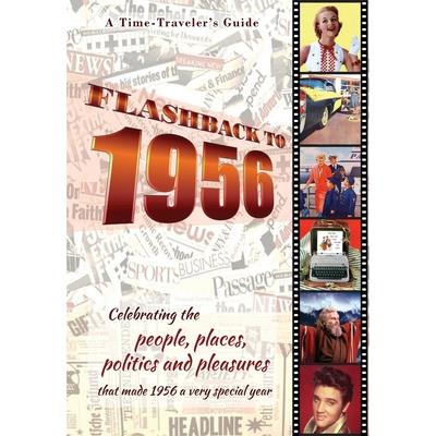 Flashback to 1956 - A Time Traveler’s Guide