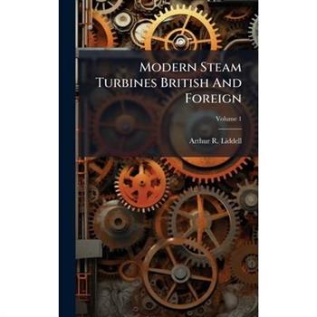 Modern Steam Turbines British And Foreign