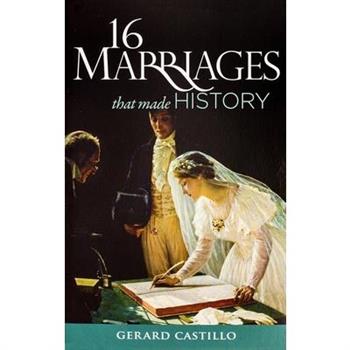 16 Marriages That Made History