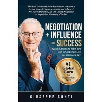 Negotiation + Influence = Success