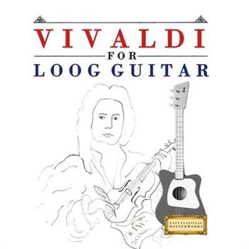 Vivaldi for Loog Guitar