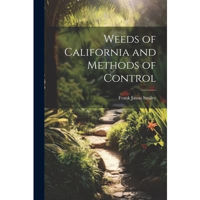 Weeds of California and Methods of Control