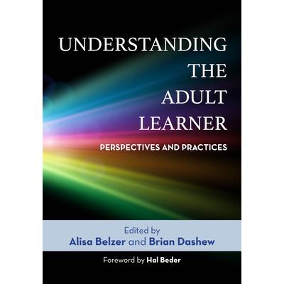 Understanding the Adult Learner