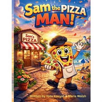 Sam the Pizza Man
