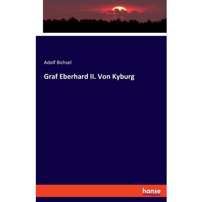 Graf Eberhard II. Von Kyburg