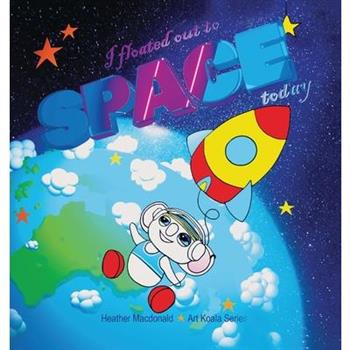 I floated out to space today - Art Koala Series