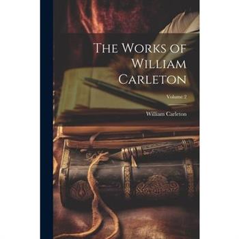 The Works of William Carleton; Volume 2