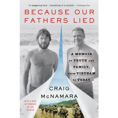 Because Our Fathers Lied