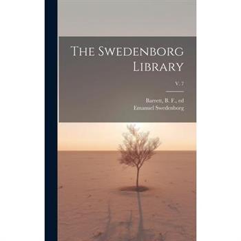 The Swedenborg Library; v. 7