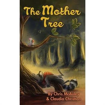 The Mother Tree