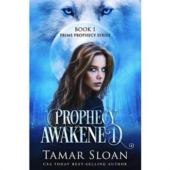 Prophecy Awakened