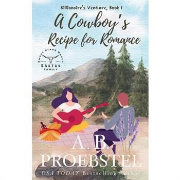 A Cowboy’s Recipe for Romance