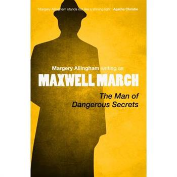 The Man of Dangerous Secrets