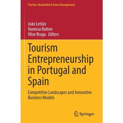 Tourism Entrepreneurship in Portugal and Spain