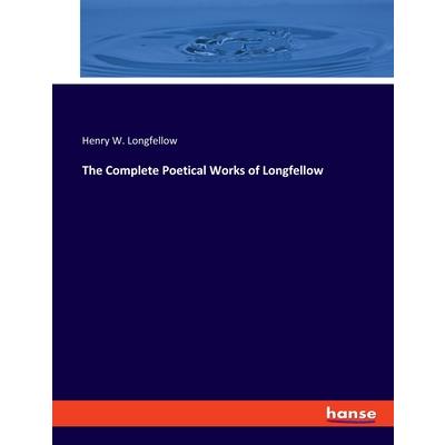 The Complete Poetical Works of Longfellow