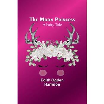 The Moon Princess
