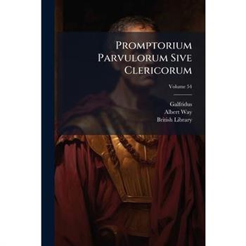 Promptorium Parvulorum Sive Clericorum