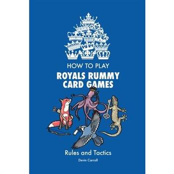 How to Play Royals Rummy Card Games How to Play Royals Rummy Card Games