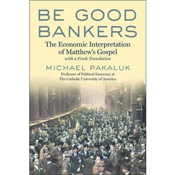 Be Good Bankers